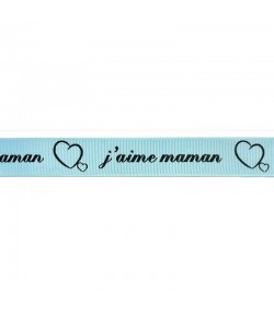 RUBAN BLEU 2.5 CM  - J AIME MAMAN - 1 METRE