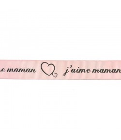 RUBAN ROSE 2.5 CM  - J AIME MAMAN - 1 METRE