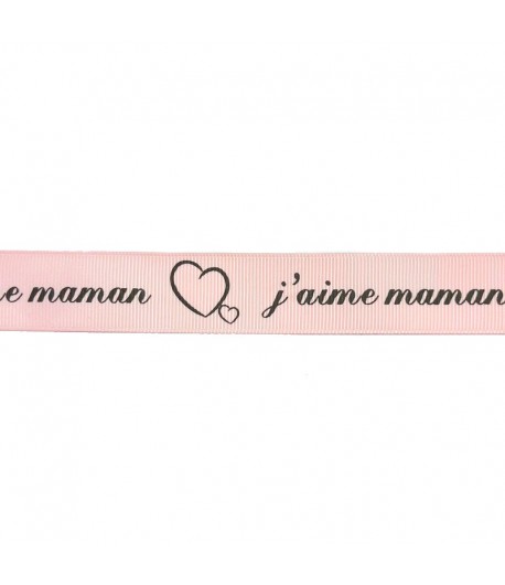 RUBAN ROSE 2.5 CM  - J AIME MAMAN - 1 METRE